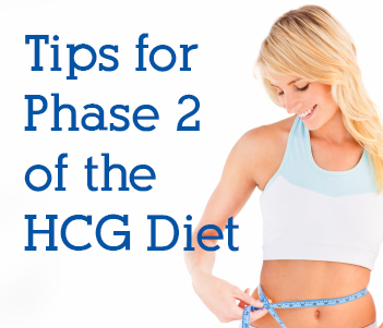 Tips for Phase 2 of the HCG Diet - All the Tips You Need to Lose Weight ...